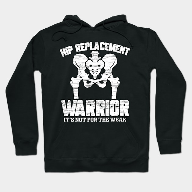 Hip Replacement Warrior Surgery Recover Hoodie by ChrisselDesigns